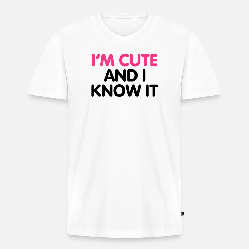 I'm cute and i know it - Männer Premium Bio T-Shirt mit V-Ausschnitt - Weiß