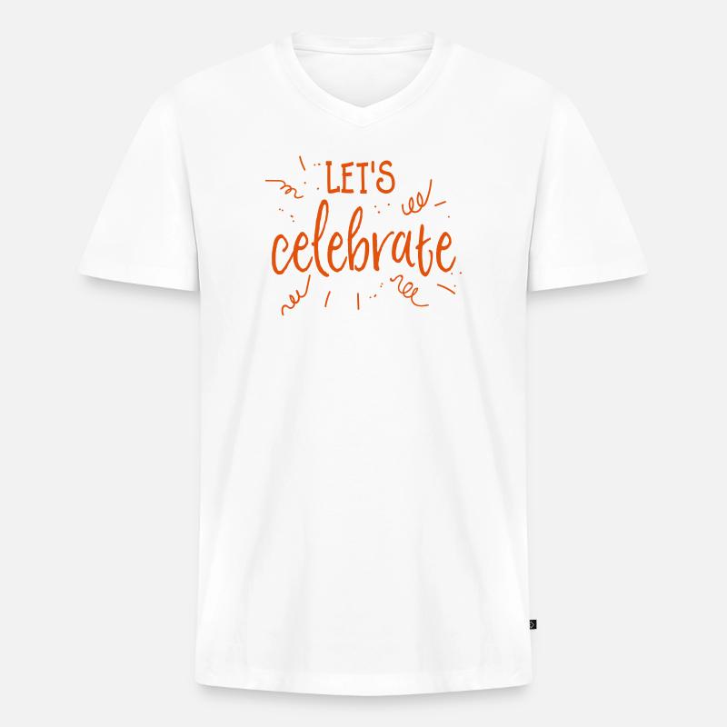 Lass uns feiern / feiern / feiern - Männer Premium Bio T-Shirt mit V-Ausschnitt - Weiß