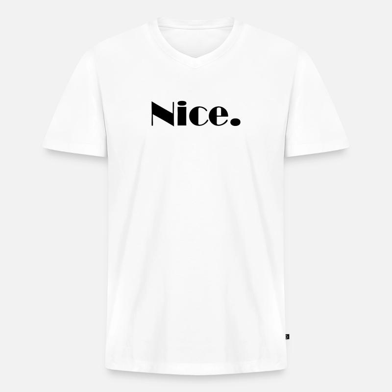 Nice Nice Mega Nice - Männer Premium Bio T-Shirt mit V-Ausschnitt - Weiß