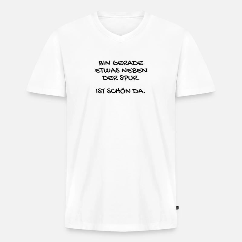 Lustiger Spruch - Männer Premium Bio T-Shirt mit V-Ausschnitt - Weiß