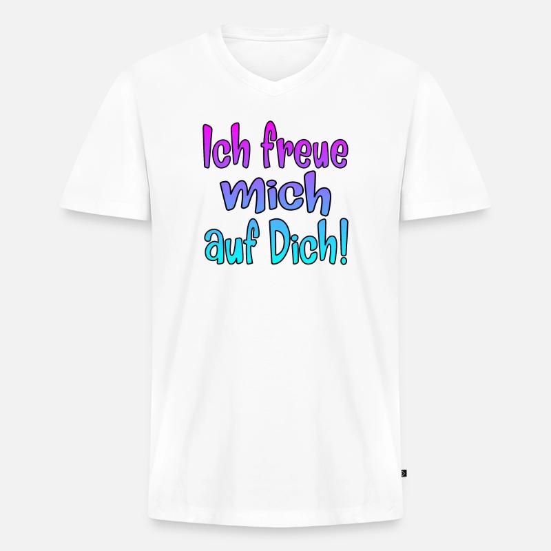 Ich freue mich auf Dich - SPRÜCHE - Männer Premium Bio T-Shirt mit V-Ausschnitt - Weiß