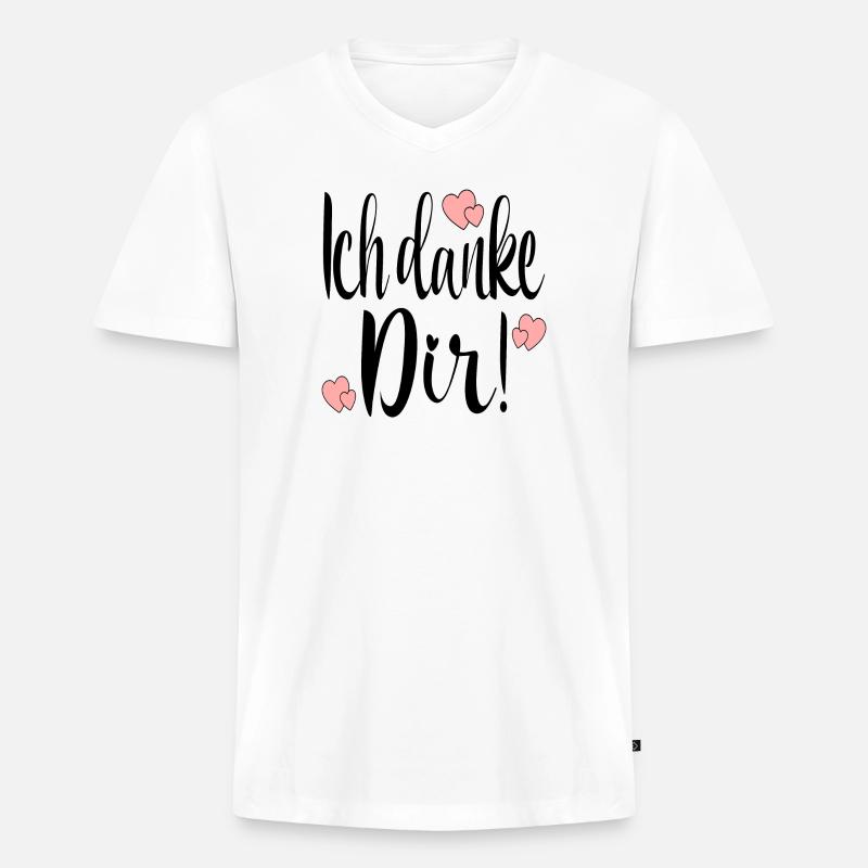 Ich danke Dir Danksagung Sprüche - Männer Premium Bio T-Shirt mit V-Ausschnitt - Weiß