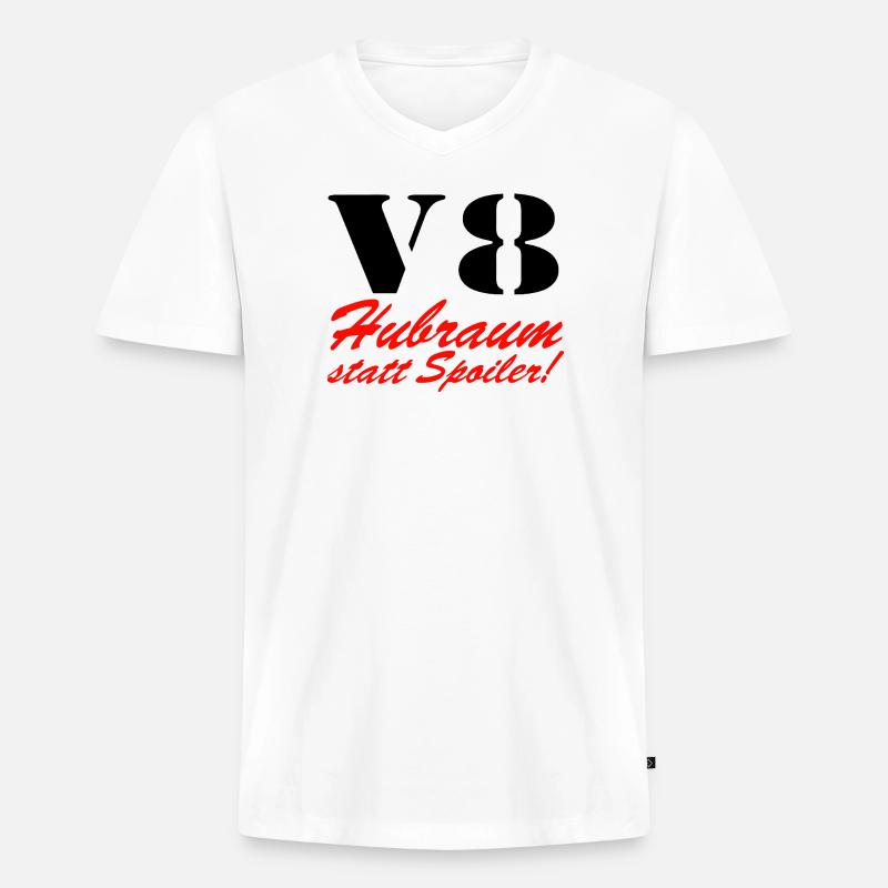 V8 Hubraum statt Spoiler ......................... - Männer Premium Bio T-Shirt mit V-Ausschnitt - Weiß