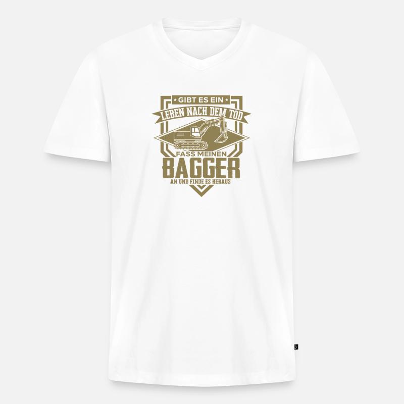 Baggerfahrer Sprüche Baugeräteführer Hochbau  - Männer Premium Bio T-Shirt mit V-Ausschnitt - Weiß