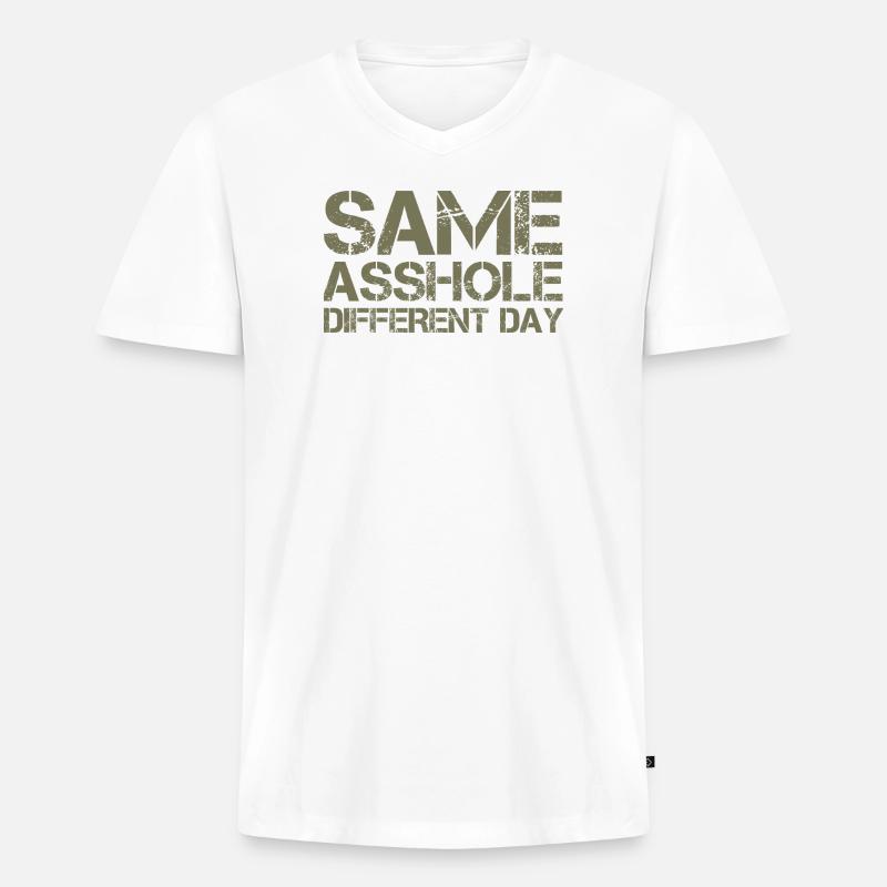 Same Asshole, different day - Männer Premium Bio T-Shirt mit V-Ausschnitt - Weiß