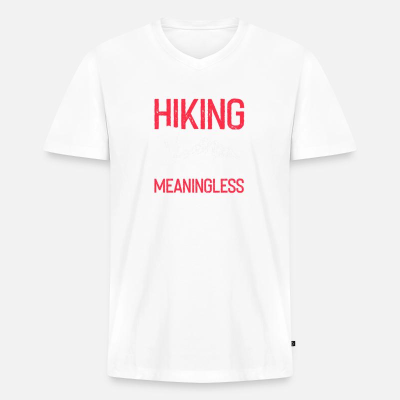 Life Without Trails Hiking Passion Devotion - Männer Premium Bio T-Shirt mit V-Ausschnitt - Weiß