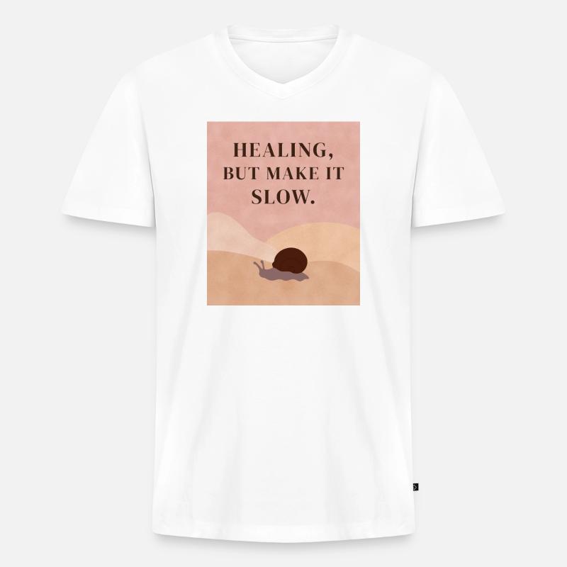 Healing, but make it slow - Männer Premium Bio T-Shirt mit V-Ausschnitt - Weiß