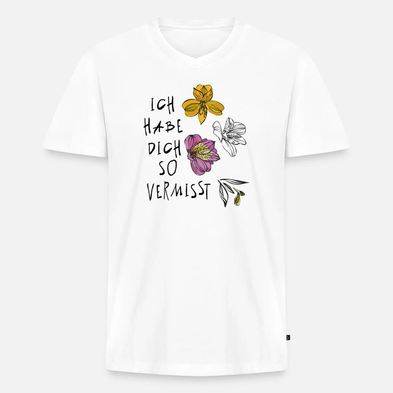 Ich habe dich so vermisst - Männer Premium Bio T-Shirt mit V-Ausschnitt - Weiß