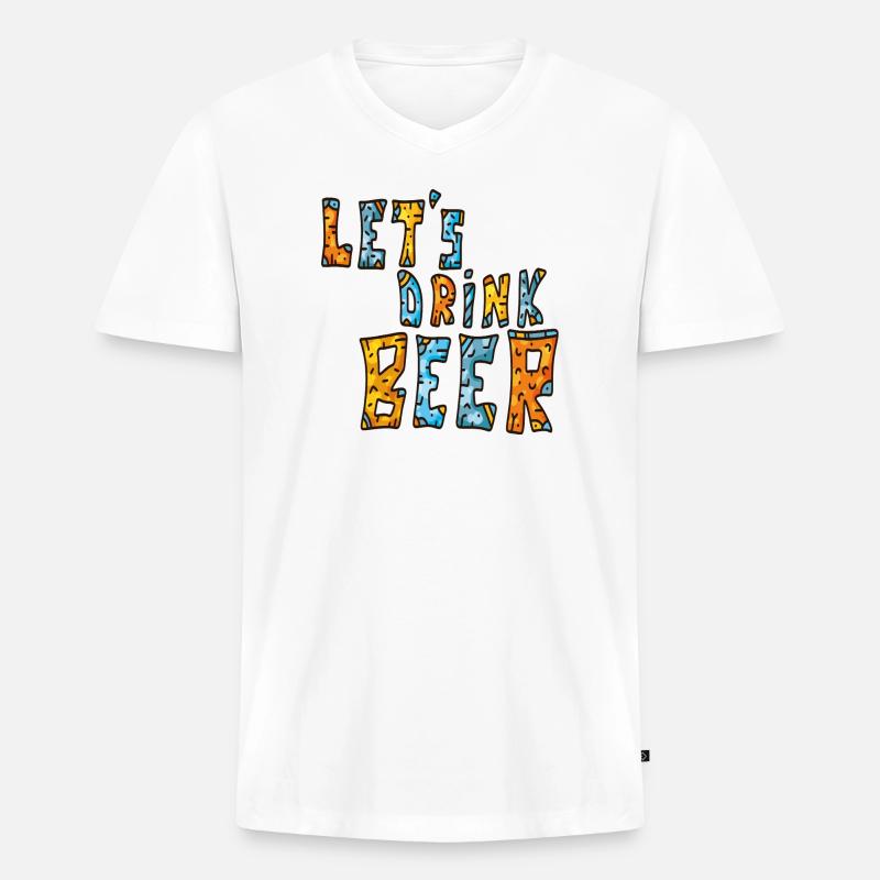 Lass uns Bier trinken  - Männer Premium Bio T-Shirt mit V-Ausschnitt - Weiß