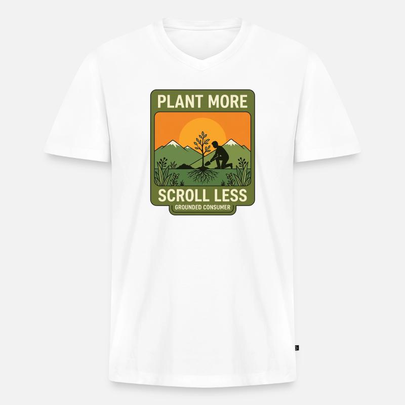 Plant More Scroll Less - Männer Premium Bio T-Shirt mit V-Ausschnitt - Weiß