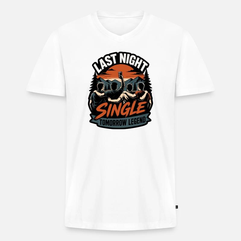 Last Night Single Tomorrow Legend - Männer Premium Bio T-Shirt mit V-Ausschnitt - Weiß