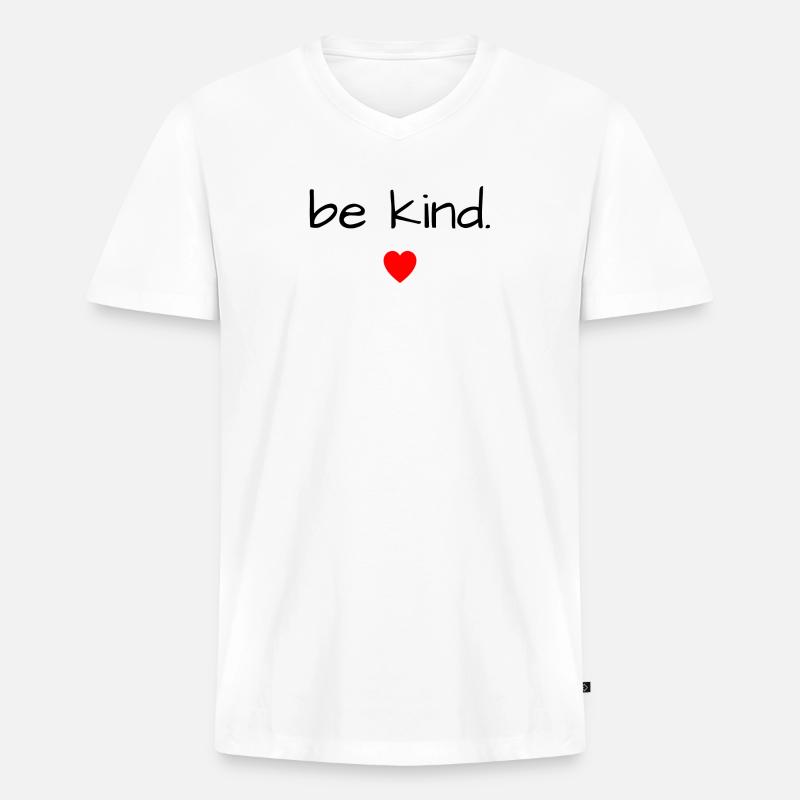 Sei freundlich - Männer Premium Bio T-Shirt mit V-Ausschnitt - Weiß