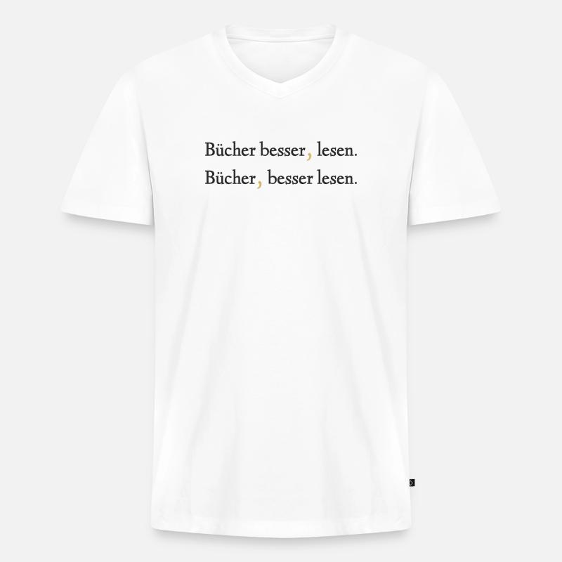 Bücher besser lesen - Ein Statement - Männer Premium Bio T-Shirt mit V-Ausschnitt - Weiß