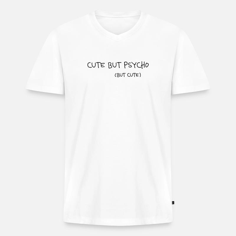 Cute But Psycho Minimal Statement Spruch - Männer Premium Bio T-Shirt mit V-Ausschnitt - Weiß