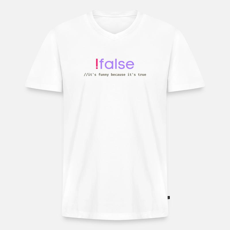 Ifalse Funny Coder Programming Pun - Men's Premium Organic T-shirt with V-neck - white
