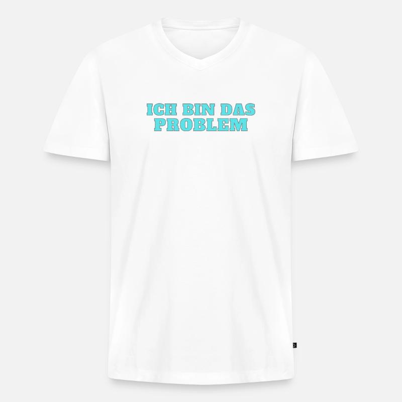 Ich bin das Problem – Selbstironie - Männer Premium Bio T-Shirt mit V-Ausschnitt - Weiß