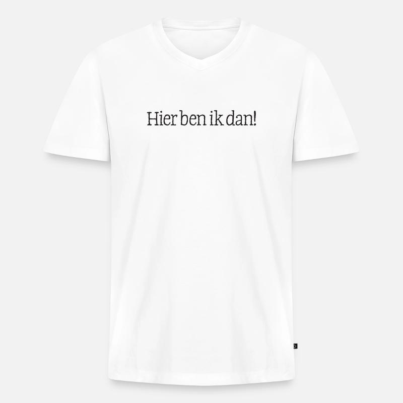 07 Hier bin ich! - Männer Premium Bio T-Shirt mit V-Ausschnitt - Weiß