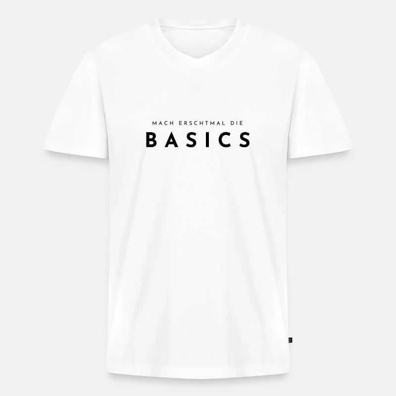 Mach erschtmal die Basics - Männer Premium Bio T-Shirt mit V-Ausschnitt - Weiß