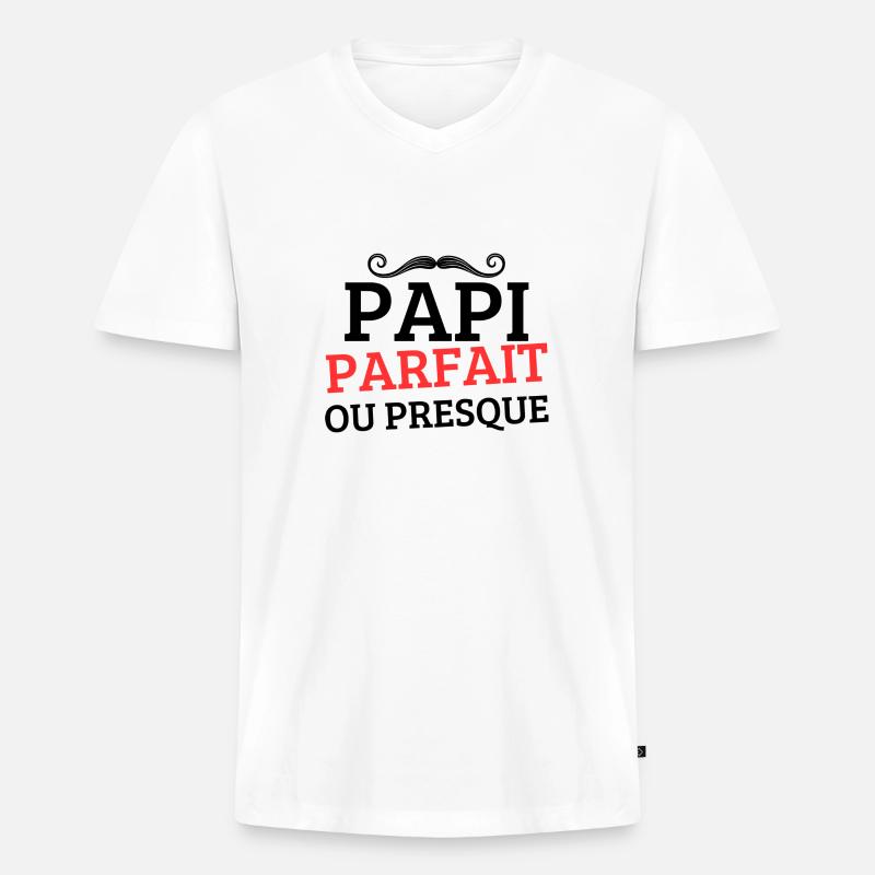 PAPI PERFEKT oder FAST PERFEKT - Männer Premium Bio T-Shirt mit V-Ausschnitt - Weiß