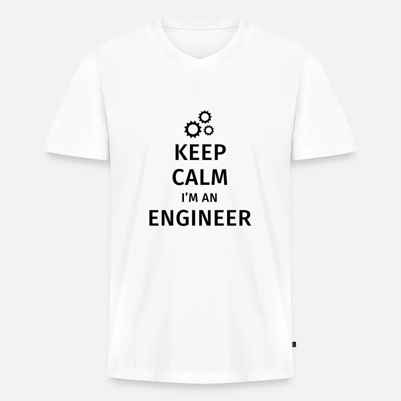 Keep Calm I'm an Engineer - Men's Premium Organic T-shirt with V-neck - white