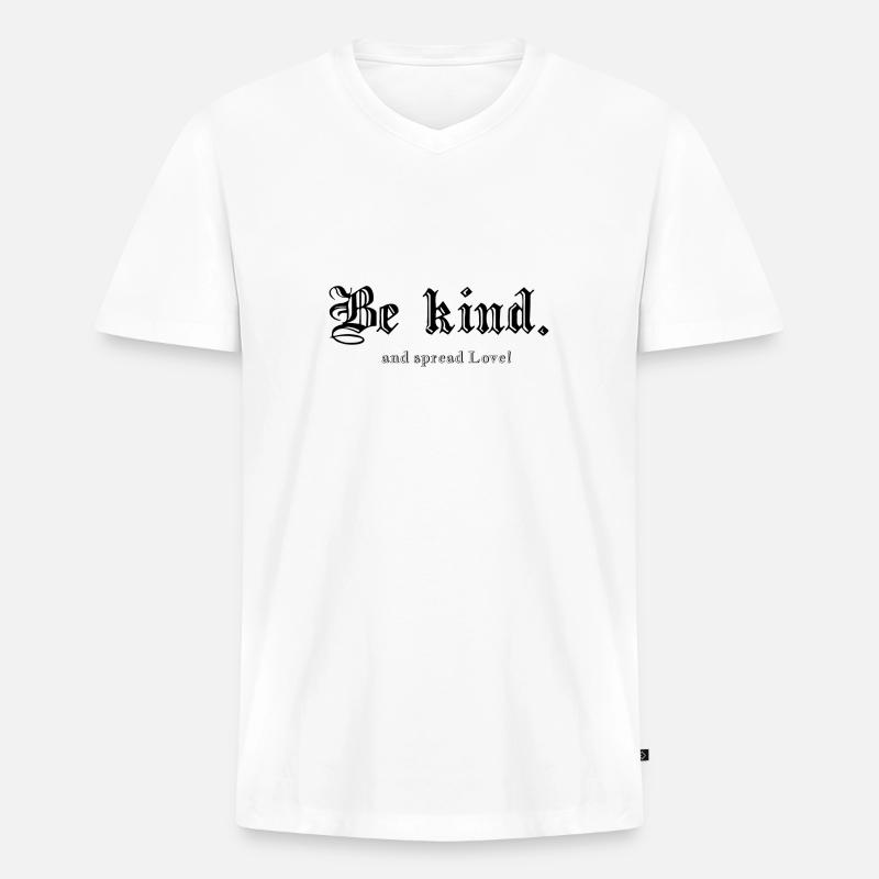 Be kind. - Männer Premium Bio T-Shirt mit V-Ausschnitt - Weiß