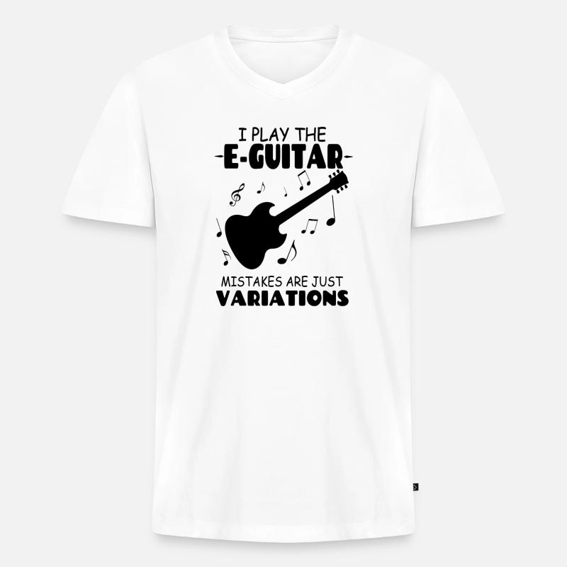I_PlayThe_E-Guitar_Mistakes_Are_Just_Variations - Männer Premium Bio T-Shirt mit V-Ausschnitt - Weiß