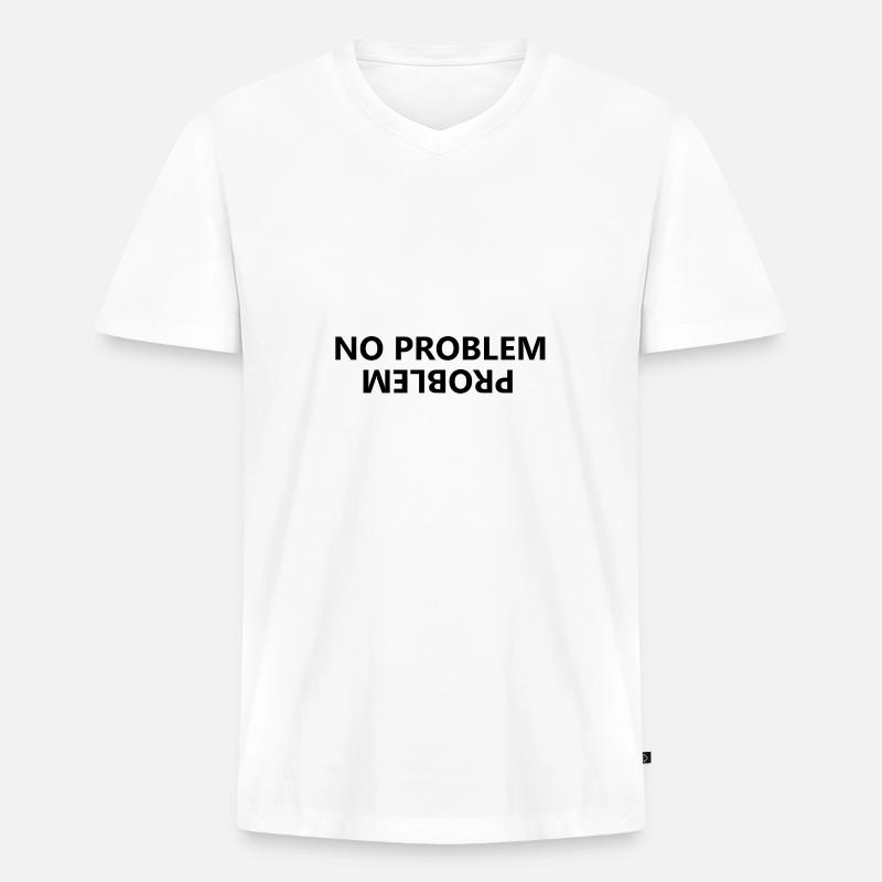 No Problem, Problem - Männer Premium Bio T-Shirt mit V-Ausschnitt - Weiß