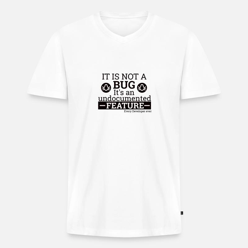 "Not a Bug" | Programmer, Programmierer - Männer Premium Bio T-Shirt mit V-Ausschnitt - Weiß