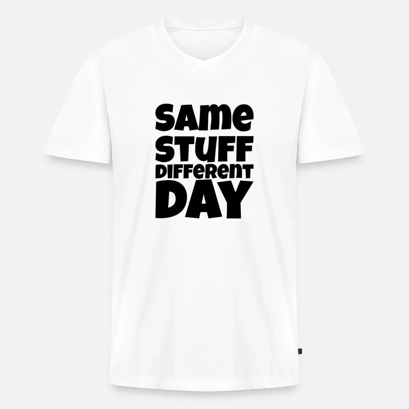 SSDD Same stuff different day - Männer Premium Bio T-Shirt mit V-Ausschnitt - Weiß