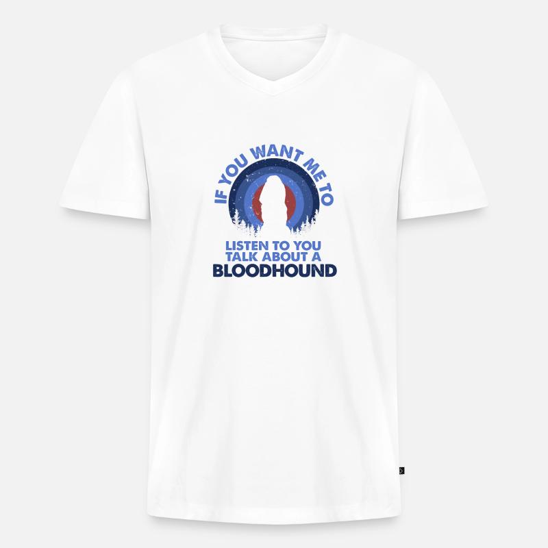 Sprechen Sie Über Hundebluthound - Männer Premium Bio T-Shirt mit V-Ausschnitt - Weiß