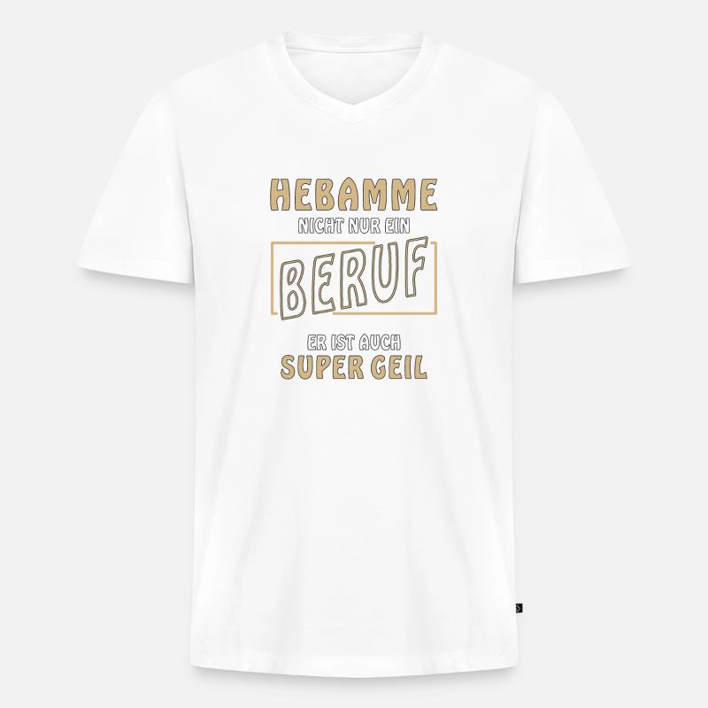 HEBAMME NICHT NUR EIN BERUF - Männer Premium Bio T-Shirt mit V-Ausschnitt - Weiß