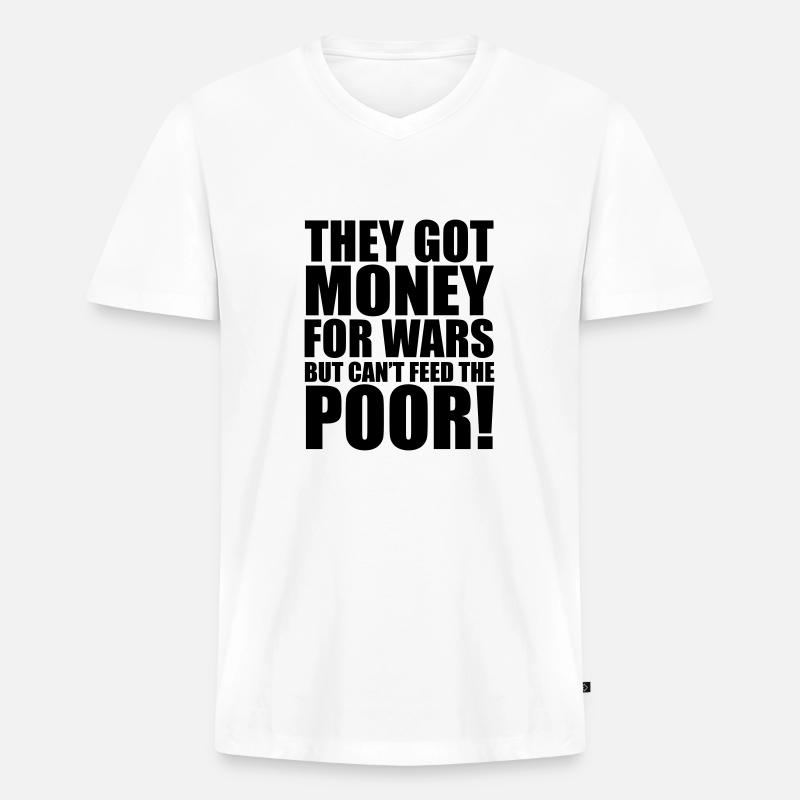 Can't Feed The Poor - Männer Premium Bio T-Shirt mit V-Ausschnitt - Weiß