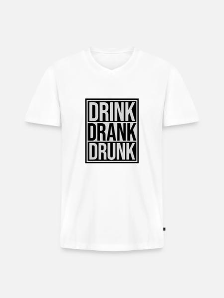 drink drank drunk quote - Men's Premium Organic T-shirt with V-neck - white
