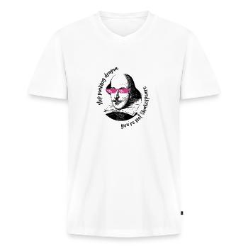 stop making drama, your`re not Shakespeare - Männer Premium Bio T-Shirt mit V-Ausschnitt - Weiß - Vorne - Nico (187cm)