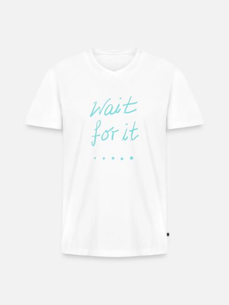 wait for it - Men's Premium Organic T-shirt with V-neck - white