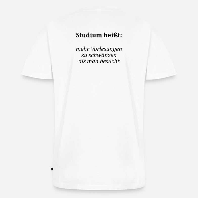 Unispruch "Vorlesungen schwänzen"Student Studenten - Männer Premium Bio T-Shirt mit V-Ausschnitt - Weiß