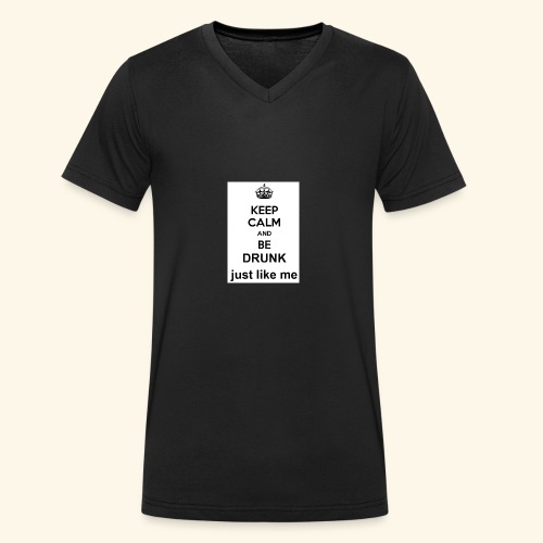 keep calm and be drunk just like me - Mannen bio T-shirt met V-hals van Stanley & Stella