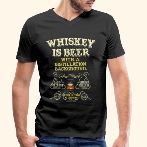 Whisky T Shirt Whiskey Is Beer - Männer Bio-T-Shirt mit V-Ausschnitt von Stanley & Stella