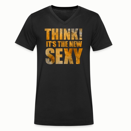 Think! It s the New Sexy - Men's Organic V-Neck T-Shirt by Stanley & Stella