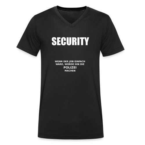 Security - Wenns einfach wäre... - Stanley/Stella Männer Bio-T-Shirt mit V-Ausschnitt