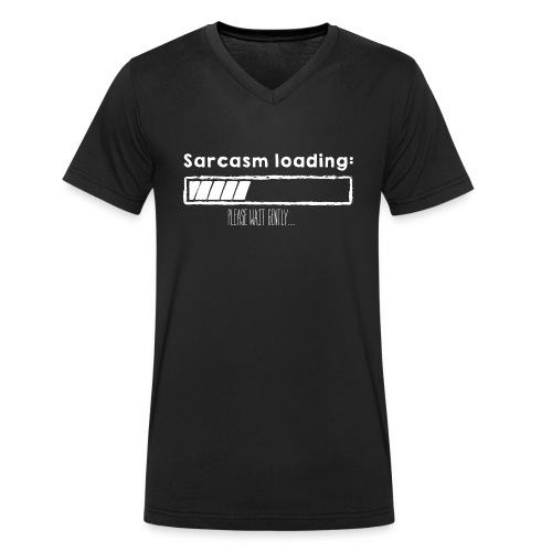 Loading sarcasm - Stanley/Stella Men's Organic V-Neck T-Shirt 