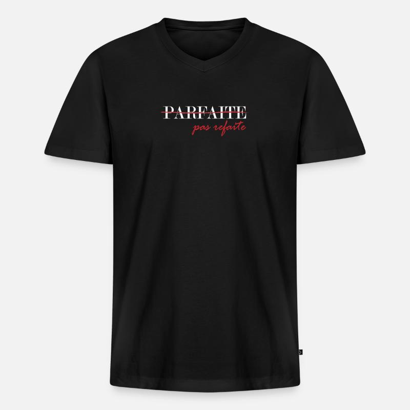 parfaite, pas refaite (blanc) - T-shirt encolure en V Premium bio Homme - noir
