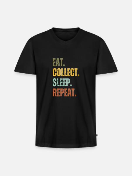 EAT COLLECT SLEEP REPEAT - Men's Premium Organic T-shirt with V-neck - black