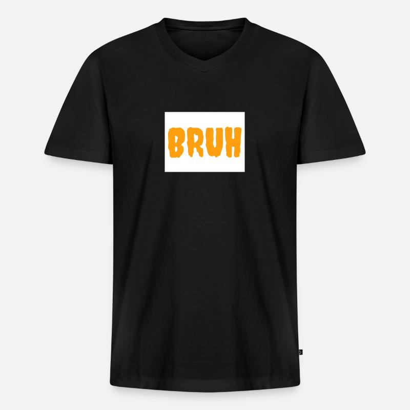 Bruh - Männer Premium Bio T-Shirt mit V-Ausschnitt - Schwarz