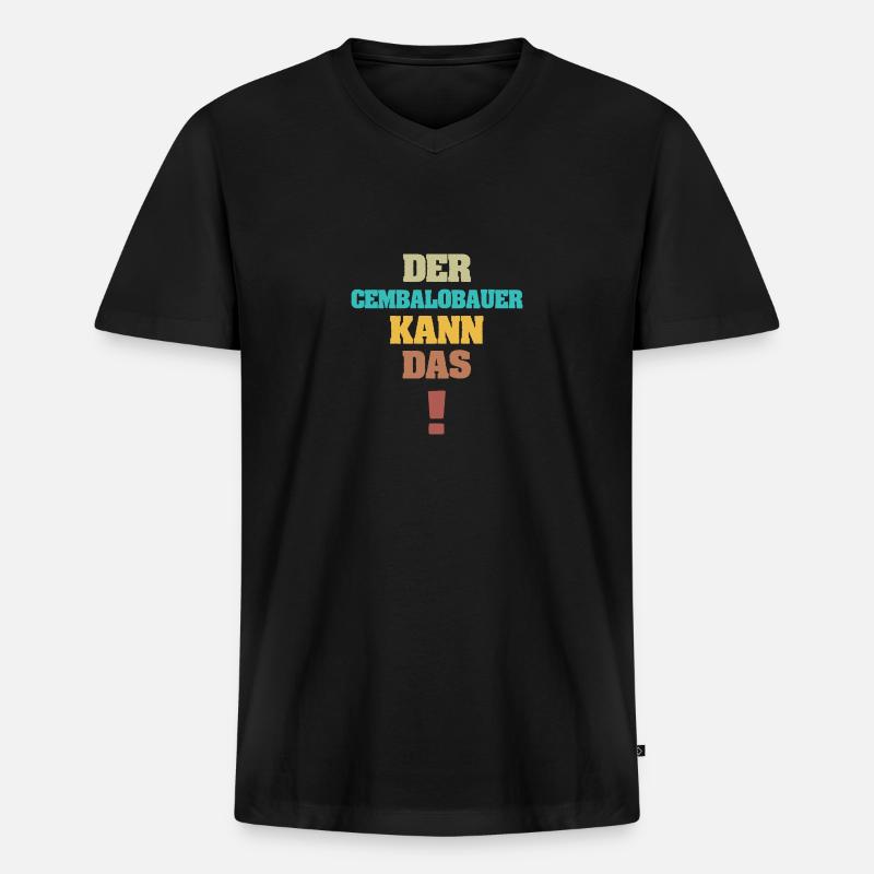 Cembalobauer als Lustig - Männer Premium Bio T-Shirt mit V-Ausschnitt - Schwarz