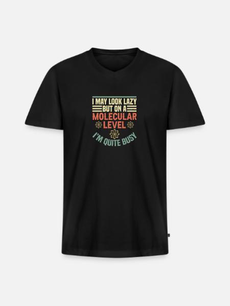 biologiste scientifique nerd je peux avoir l’air paresseux drôle - T-shirt encolure en V Premium bio Homme - noir