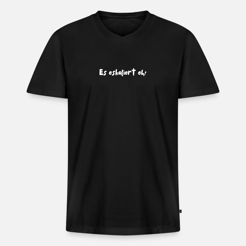 Es eskaliert eh! - Männer Premium Bio T-Shirt mit V-Ausschnitt - Schwarz