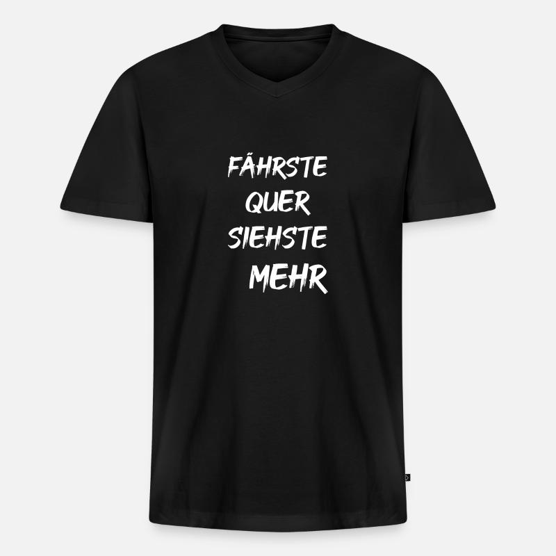 Fährste QUER siehste MEHR - Männer Premium Bio T-Shirt mit V-Ausschnitt - Schwarz