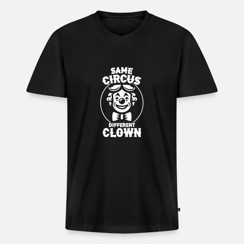 Same Circus Different Clown - Männer Premium Bio T-Shirt mit V-Ausschnitt - Schwarz