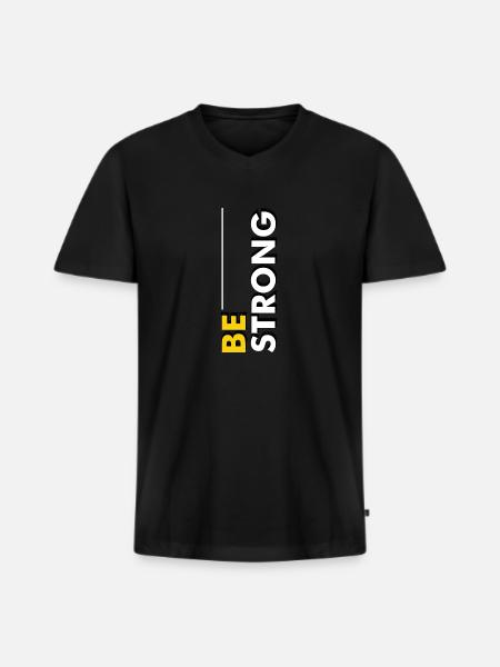 Be strong - Männer Premium Bio T-Shirt mit V-Ausschnitt - Schwarz